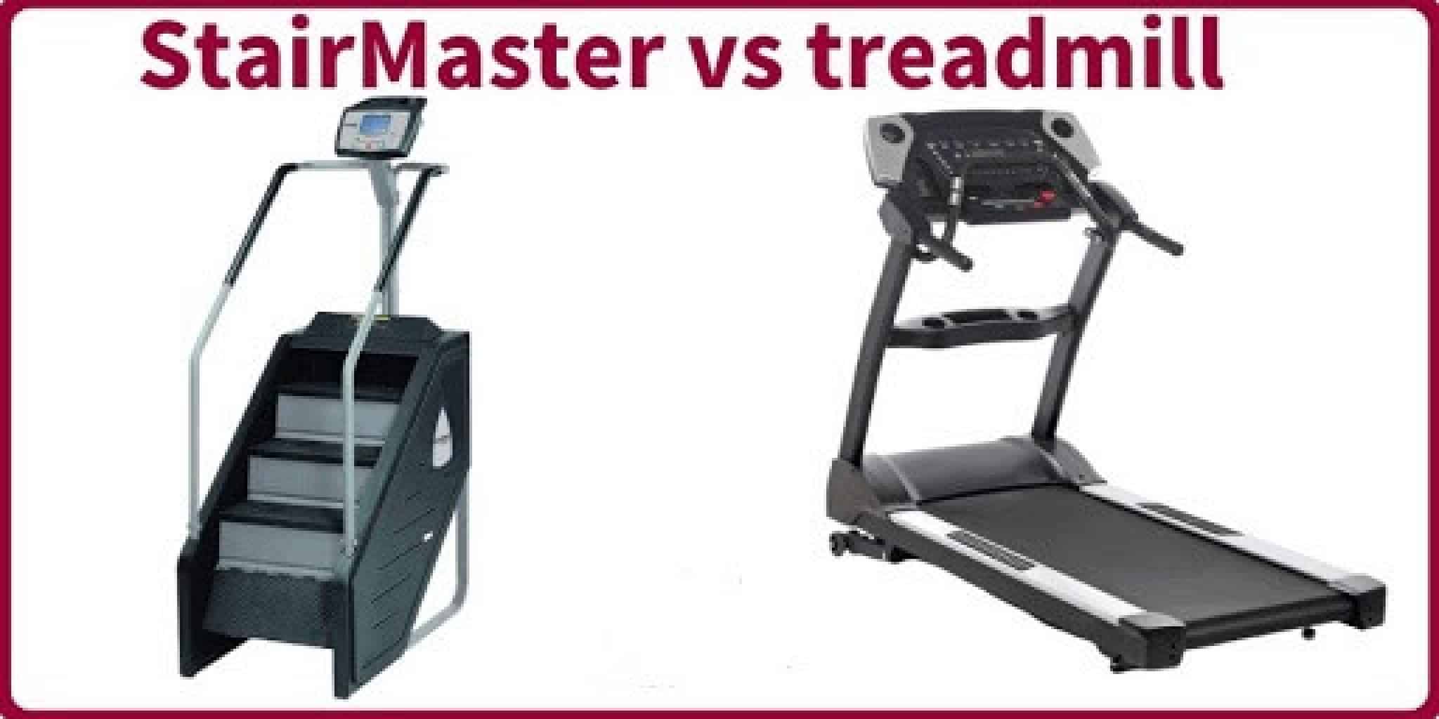 StairMaster Vs Treadmill Which One Is Better For Fat Loss StairMaster Vs Treadmill Which One Is Better For Fat Loss